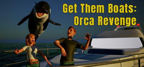 Get Them Boats: Orca Revenge steam charts