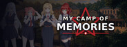 My Camp of Memories: Episode 1