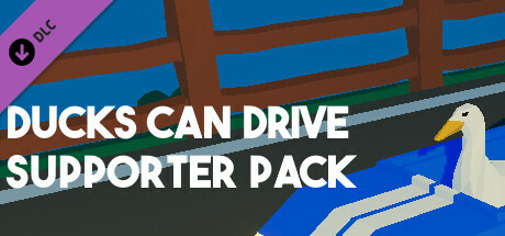 Ducks Can Drive - Supporter Pack banner image