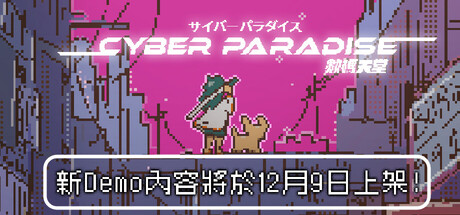 Cyber Paradise NEW Demo (Open Alpha)