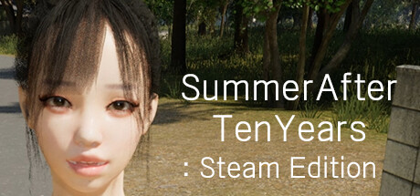 SummerAfterTenYears: Steam Edition banner