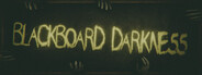 Blackboard Darkness