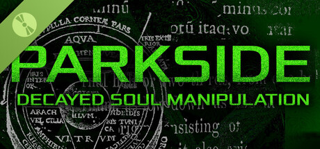 PARKSIDE: DECAYED SOUL MANIPULATION Demo