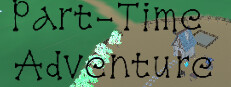 Part-Time Adventure