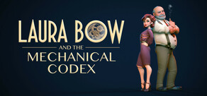 Laura Bow and the Mechanical Codex