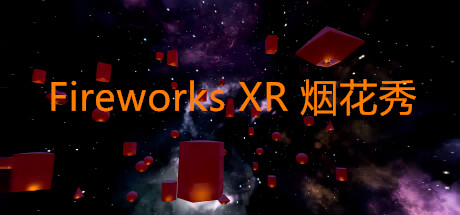 Fireworks XR 烟花秀 Cover Image