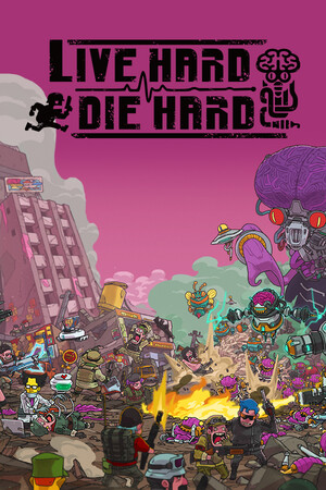 Live Hard, Die Hard