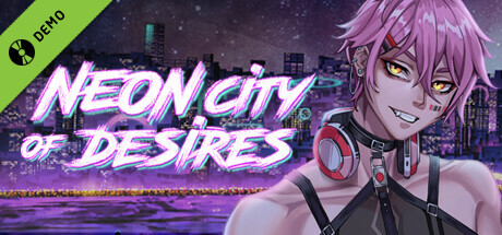 Neon City of Desires Demo cover art