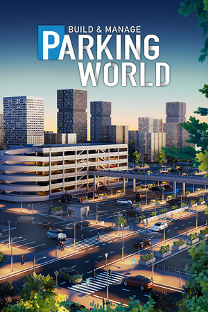 Parking World: Build & Manage — Steam catalog