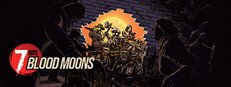 7 Days Blood Moons Playtest Small Capsule Image
