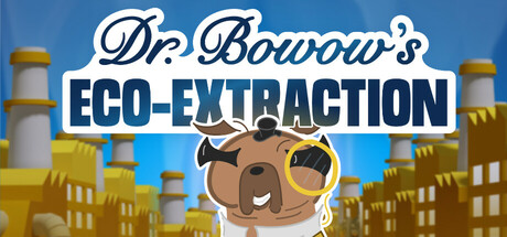 Dr. Bowow's Eco-Extraction - similar game to Waning Light by Wrong Tree Studios