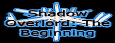 Shadow Overlord: The Beginning