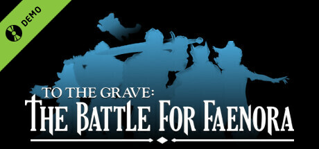 To The Grave: Battle for Faenora Demo game cover