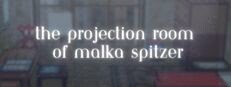 The Projection Room of Malka Spitzer Playtest game capsule image