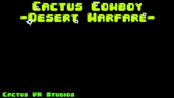 Cactus Cowboy - Desert Warfare video 2