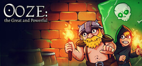 Ooze: The Great and Powerful