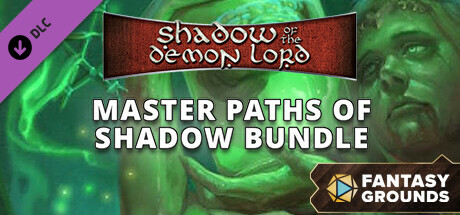 Fantasy Grounds - Shadow of the Demon Lord Master Paths of Shadow Bundle
