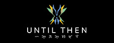 Until Then Playtest Small Capsule Image