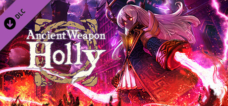 Ancient Weapon Holly - Artbook banner image