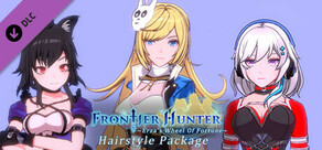 Frontier Hunter - DLC :HairStyle Package 1