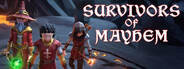 Survivors of Mayhem