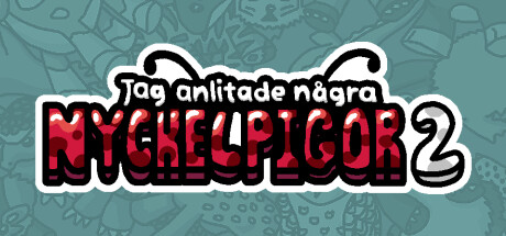 Jag anlitade några nyckelpigor 2