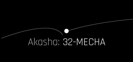 Akasha: 32-MECHA