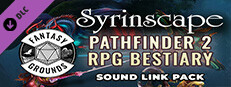 Fantasy Grounds - Pathfinder 2 RPG - Bestiary - Syrinscape Sound Link Pack Small Capsule Image
