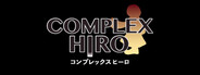 COMPLEX HIRO（コンプレックスヒーロ）