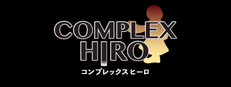 COMPLEX HIRO（コンプレックスヒーロ）