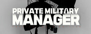 Private Military Manager: Tactical Auto Battler