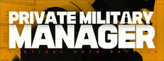 Private Military Manager: Tactical Auto Battler Banner