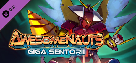 Awesomenauts - Giga Sentorii Skin cover art