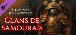 Steampunk Jigsaw Puzzles - Clans de samouraïs