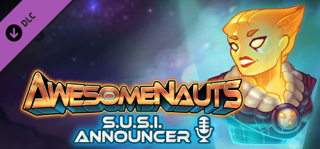 Awesomenauts - SUSI Announcer banner