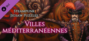 Steampunk Jigsaw Puzzles - Villes méditerranéennes