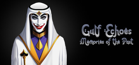 Gulf Echoes: Memories of the past Cheat Engine/CT