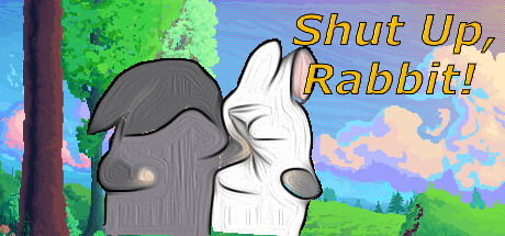 Shut Up, Rabbit! Cover Image