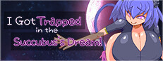 I Got Trapped in the Succubus's Dream! cover