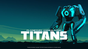 Planetary Annihilation: TITANS Launch Trailer