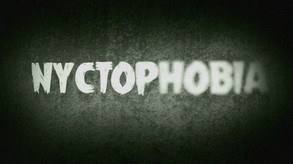 Nyctophobia - Teaser Trailer