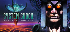 System Shock: Enhanced Edition Gameplay Trailer