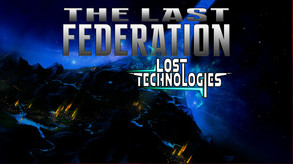 The Last Federation - The Lost Technologies screenshot thumbnail video