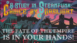 A Study in Steampunk: Choice by Gaslight screenshot thumbnail video