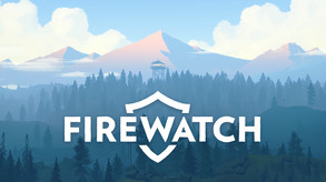 Firewatch – Firewatch E3 2015