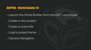 AGFPROv3-AGF World Builder-01