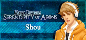 Mystic Destinies: Serendipity of Aeons video thumbnail for Mystic Destinies: Serendipity of Aeons - Shou