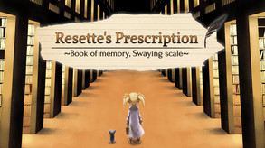 Resette's Prescription ~Book of memory, Swaying scale~ Deluxe Edition screenshot thumbnail video