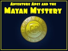 Adventure Apes and the Mayan Mystery screenshot thumbnail video