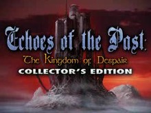 Echoes of the Past: Kingdom of Despair Collector's Edition screenshot thumbnail video